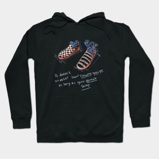 Life Lesson from Shoe no. 3 Hoodie